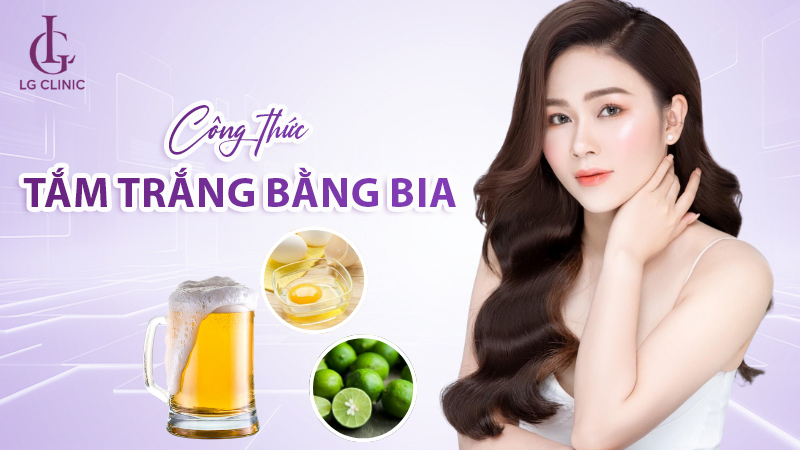 tắm trắng bằng bia - tắm bia có trắng không