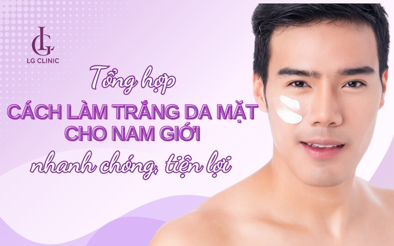cách làm trắng da mặt cho nam giới - cách làm mặt nạ trắng da cho nam giới