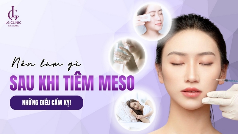 tiêm meso xong cần làm gì